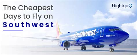 what are the cheapest days to fly southwest airlines